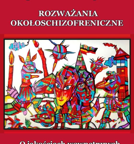 Rozważania okołoschizofreniczne. Sylwia Mensfeld.